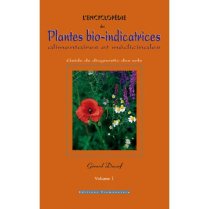 plantesbioindicatricesvol1
Lien vers: https://librairie-permaculturelle.fr/ecologie/28-livre-encyclopedie-des-plantes-bio-indicatrices-vol-1-gerard-ducerf.html