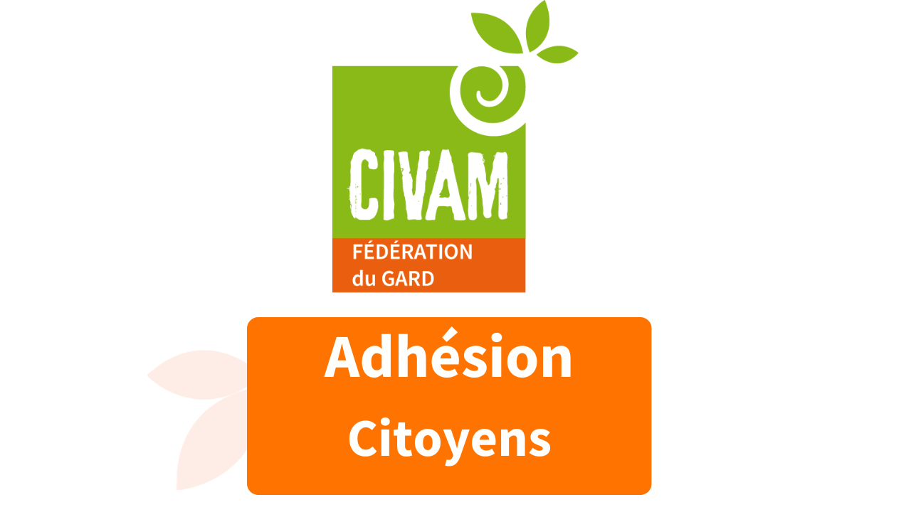 
Lien vers: https://www.helloasso.com/associations/federation-departementale-des-civam-du-gard/adhesions/adhesion-a-la-fd-civam-du-gard-1
